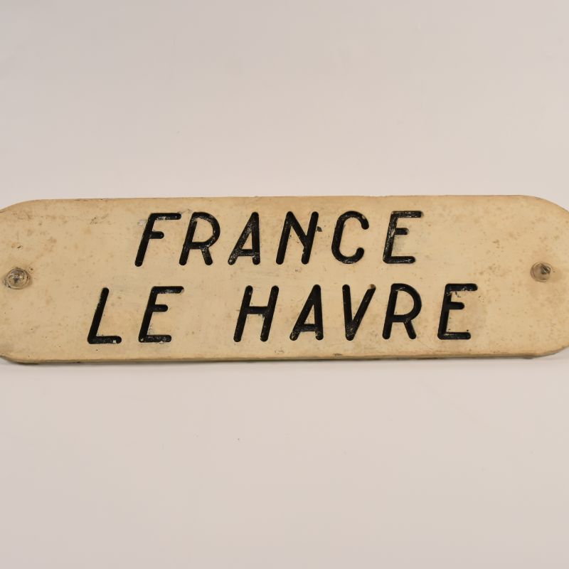 Schild "FRANCE LE HAVRE"