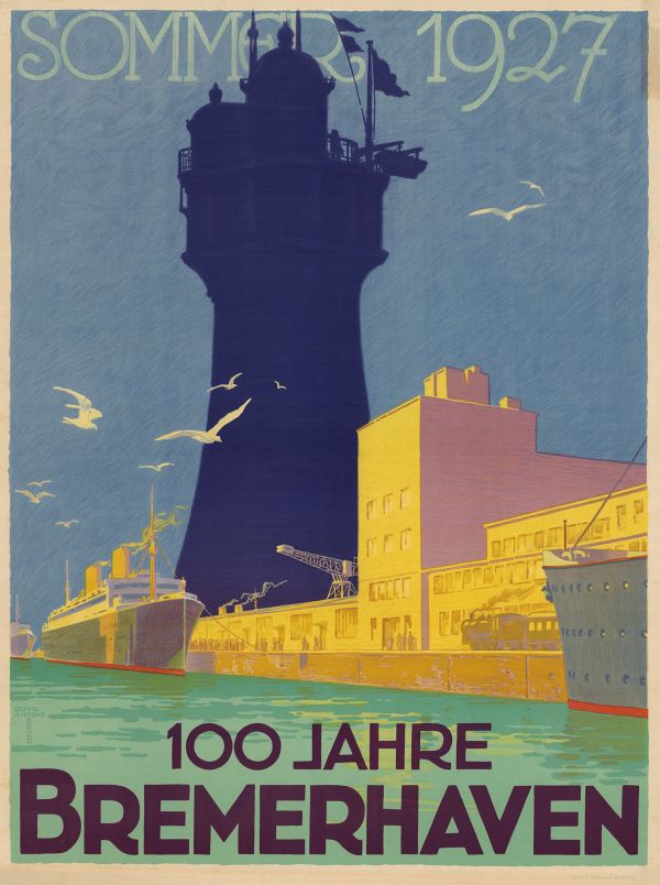 Plakat Mit Leuchtturm, Columbusbahnhof, Schiffen und Schriftzug Sommer 1927, 100 Jahre Bremerhaven